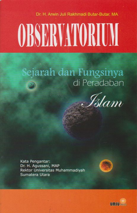 Observatorium: Sejarah dan Fungsinya di Peradaban Islam