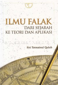 Ilmu Falak: Dari Sejarah dan Teori dan Aplikasi