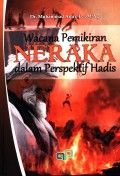 Wacana Pemikiran Neraka (Dalam Perspektif Hadis)