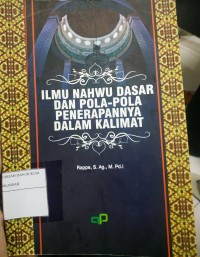 Ilmu Nahwu dan Pola-Pola Penerapannya dalam Kalimat