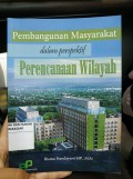 Pembangunan Masyarakat dalam Perspektif Perencanaan Wilayah