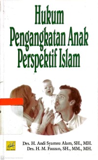 Hukum Pengangkatan Anak Perspektif Islam