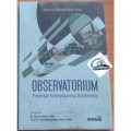 Observatorium: Peran dan Keberadaannya di Indonesia