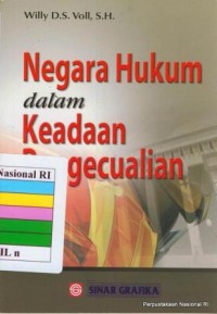 Negara Hukum dalam Keadaan Pengecualian