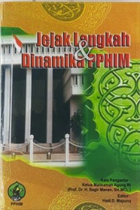 Jejak Langkah & Dinamika PPHIM