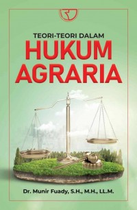 Teori-Teori Dalam Hukum Agraria