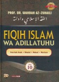 Fiqih Islam wa Adillatuhu