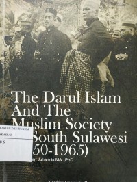 The Darul Islam and The Muslim Society In South Sulawesi (1950-1965)