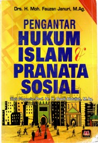 Pengantar Hukum Islam Pranata Sosial