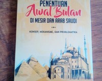 Penetuan Awal Bulan Di Mesir dan Arab Saudi: Konsep, Mekanisme, dan Problematika