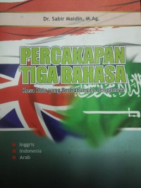 Percakapan Tiga Bahasa: Kosa Kata yang Berhubungan Dengannya