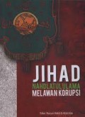 Jihad Nahdlatul Ulama Melawan Korupsi