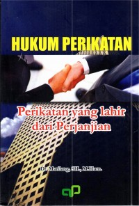 Hukum Perikatan: Perikatan yang lahir dari Perjanjian