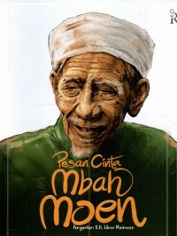 Pesan cinta Mbah Moen