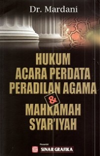 Hukum acara perdata peradilan agama dan mahkamah syar'iyyah