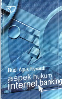 Aspek hukum internet banking