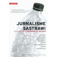 Jurnalisme Sastrawi: Antologi Liputan Mendalam dan Memikat