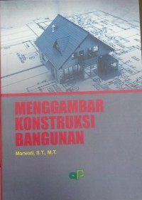 Menggambar Konstruksi Bangunan