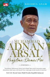 Muhammad Adnan Arsal Panglima Damai Poso