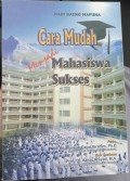 Cara mudah menjadi mahasiswa sukses