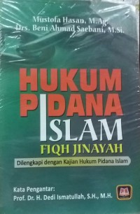 Image of Hukum Pidana Islam (Fiqh Jinayat): Dilengkapi dengan Kajian Hukum Pidana Islam