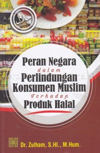 Image of Peran Negara dalam Perlindungan Konsumen Muslim terhadap Produk Halal