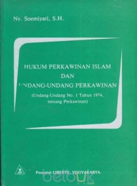 Image of Hukum Perkawinan Islam dan Undang-Undang Perkawinan (Undang-Undang No. 1 Tahun 1974, Tentang Perkawinan)