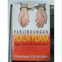 Image of Perlindungan Hukum Pidana bagi Anak di Indonesia