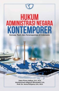 Image of Hukum Administrasi Negara Kontemporer (Jonsep, Teori, dan Penerapannya di Indonesia)