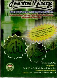 Image of Pesantren Keluarga: Meraih Keluarga Ridho dan Diridhoi Allah dan Rasul-Nya
