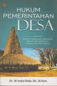 Image of Hukum Pemerintahan Desa: Dalam Konstitusi Indonesia Sejak Kemerdekaan Hingga Era Reformasi