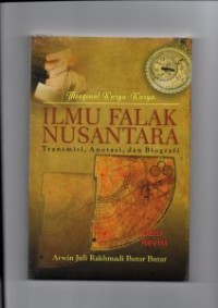 Image of Mengenal Karya-Karya Ilmu Falak Nusantara: Transmisi, Anotasi, dan Biografi