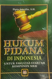 Image of HUKUM PIDANA DI INDONESIA : untuk fakultas syariah komponen mkk