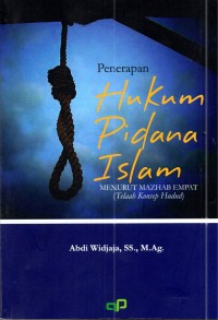 Image of Penerapan Hukum Pidana Islam Menurut Mazhab Empat (Telaah Konsep Hudud)
